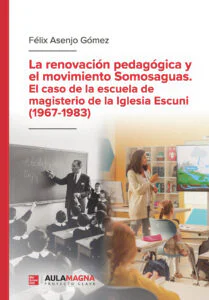La renovación pedagógica y el movimiento Somosaguas